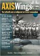 AXIS WINGS VOLUME 1 THE LUFTWAFFE AND CO-BELLIGERANT AIR FORCES' COMPENDIUM