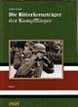 DIE RITTERKREUZTRAGER DER KAMPFFLIEGER VOLUME 2