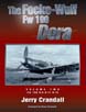 THE FOCKE-WULF FW 190 DORA VOLUME 2 FW 190 D-9 D-11 D-13