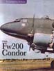 THE FW200 CONDOR A COMPLETE HISTORY