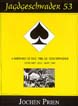 JAGDGESCHWADER 53 A HISTORY OF THE PIK AS GESCHWADER VOLUME 3