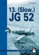 13. (slow.) JG 52