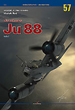 JUNKERS JU 88 VOL. 1 KAGERO MONOGRAPHS #57