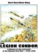 LEGION CONDOR A HISTORY OF THE LUFTWAFFE IN THE SPANISH CIVIL WAR