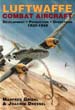 LUFTWAFFE COMBAT AIRCRAFT DEVELOPMENT PRODUCTION OPERATIONS