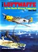 LUFTWAFFE IN THE NORTH AFRICAN CAMPAIGN