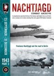 NACHTJAGD COMBAT ARCHIVE 1943 PART THREE: FREELANCE NACHTJAGD AND THE ROAD TO BERLIN