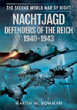NACHTJAGD DEFENDERS OF THE REICH 1940-1943