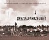 SPEZIALFAHRZEUGE PEENEMUNDE SPECIAL VEHICCLES - DESIGN, PRODUCTION AND DEPLOYMENT OF DIVISION Z.V. - A4 ROCKETS