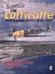 THE LUFTWAFFE FROM TRAINING SCHOOL TO THE FRONT - AN ILLUSTRATED STUDY