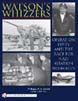 WATSON'S WHIZZERS OPERATION LUSTY AND THE RACE FOR NAZI AVIATION TECHNOLOGY