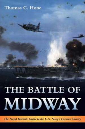 THE BATTLE OF MIDWAY THE NAVAL INSTITUTE GUIDE TO THE U.S. NAVY'S GREATEST VICTORY