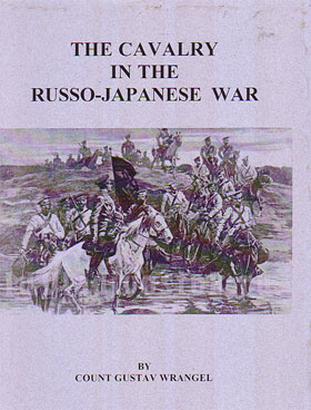 THE CAVALRY IN THE RUSSO-JAPANESE WAR
