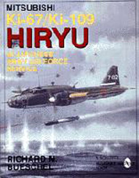 JAPANESE NAVAL AND ARMY AIR FORCE AIRCRAFT OF WWII SERIES MITSUBISHI ki67-ki-109 HIRYU