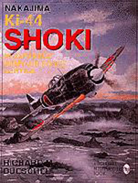 JAPANESE NAVAL AND ARMY AIR FORCE AIRCRAFT OF WWII SERIES NAKJIMA KI-44 SHOKI