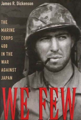 WE FEW THE MARINE CORPS 400 IN THE WAR AGAINST JAPAN