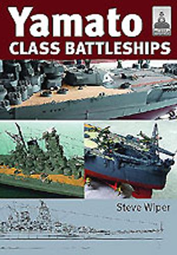 SHIPCRAFT 14 YAMATO CLASS BATTLESHIPS