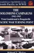 AMPHIBIOUS OPERATIONS IN THE SOUTH PACIFIC IN WWII VOLUME 2 - THE SOLOMONS CAMPAIGN FROM GUADALCANAL TO BOUGAINVILLE