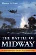 THE BATTLE OF MIDWAY THE NAVAL INSTITUTE GUIDE TO THE U.S. NAVY'S GREATEST VICTORY