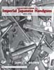 COLLECTOR'S GUIDE TO IMPERIAL JAPANESE HANDGUNS 1893-1945