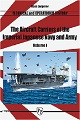 THE AIRCRAFT CARRIERS OF THE IMPERIAL JAPANESE NAVY AND ARMY VOLUME 1