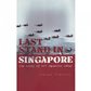 LAST STAND IN SINGAPORE THE STORY OF 488 SQUADRON RNZAF