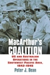 MACARTHUR'S COALITION US AND AUSTRALIAN OPERATIONS IN THE SOUTHWEST PACIFIC AREA, 1942-1945