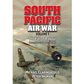 SOUTH PACIFIC AIR WAR- VOLUME 1, THE FALL OF RABAUL, DECEMBER 1941 - MARCH 1942