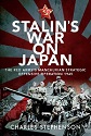 STALIN'S WAR ON JAPAN: THE RED ARMY'S MANCHURIAN STRATEGIC OFFENSIVE OPERATION 1945