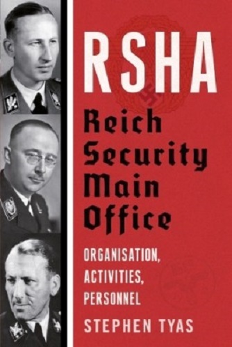 RSHA REICH SECURITY MAIN OFFICE: ORGANISATION, ACTIVITIES, PERSONNEL