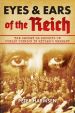 EYES & EARS OF THE REICH: THE SECRET SS REPORTS ON PUBLIC OPINION IN HITLER'S GERMANY