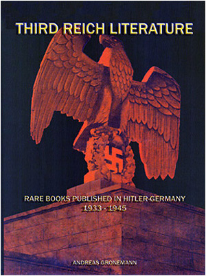 THIRD REICH LITERATURE RARE BOOKS PUBLISHED IN HITLER-GERMANY 1933 - 1945