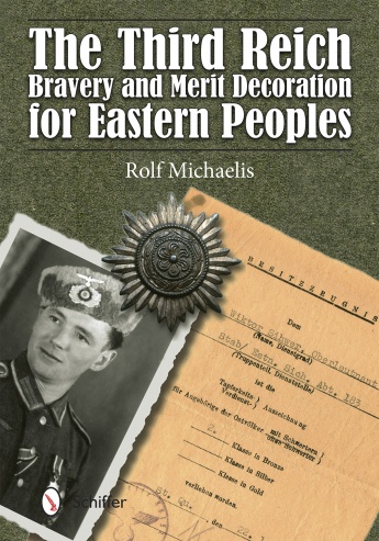 THE THIRD REICH BRAVERY AND MERIT DECORATION FOR EASTERN PEOPLES