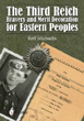 THE THIRD REICH BRAVERY AND MERIT DECORATION FOR EASTERN PEOPLES