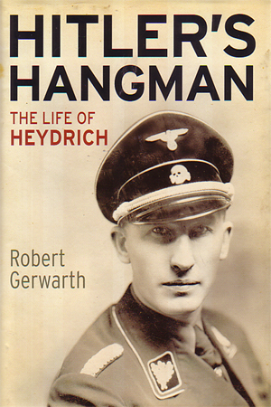 HITLER'S HANGMAN THE LIFE OF HEYDRICH