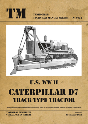 U.S. WWII CATERPILLAR TRACK TYPE TRACTOR TANKOGRAD TECHNICAL MANUAL 6022