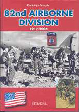 82nd AIRBORNE 1917 - 2005