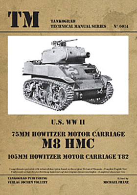 TECHNICAL MANUAL US WWII M8 HMC HOWITZER