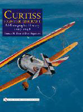 CURTISS FIGHTER AIRCRAFT A PICTORIAL HISTORY