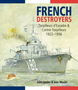 FRENCH DESTROYERS TORPILLEURS D'ESCARDE & CONTRE-TORPILLEURS 1922-1956