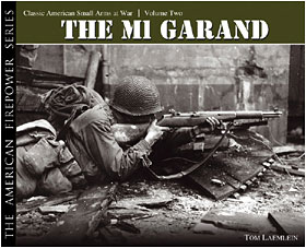FIREPOWER SERIES VOLUME TWO THE M1 GARAND