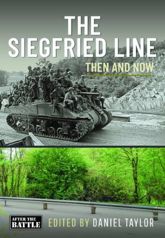 THE SIEGFRIED LINE THEN AND NOW