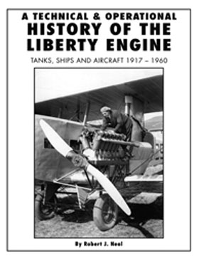 A TECHNICAL AND OPERATIONAL HISTORY OF THE LIBERTY ENGINE