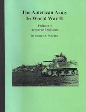 THE AMERICAN ARMY IN WWII VOLUME 4 ARMORED DIVISIONS