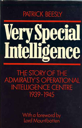 VERY SPECIAL INTELLIGENCE THE STORY OF OPERATIONAL INTELLIGENCE CENTRE 1939-1945