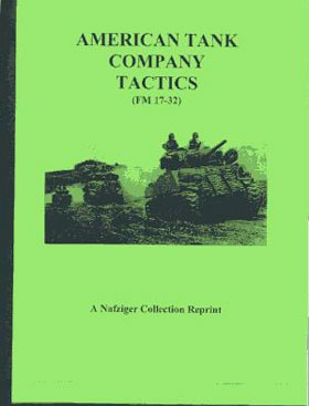 WORLD WAR II TACTICAL MANUALS AMERICAN TANK COMPANY TACTICS (FM 17-32)