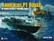 AMERICAN PT BOATS IN WORLD WAR II VOLUME 2