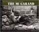 FIREPOWER SERIES VOLUME TWO THE M1 GARAND
