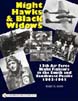 NIGHT HAWKS AND BLACK WIDOWS THE 13TH AIR FORCE NIGHT FIGHTERS IN THE SOUTH AND SOUTHWEST PACIFIC 1943 - 1945