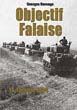 OBJECTIF FALAISE 14-16 AUOT 1944